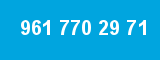 961 770 29 71